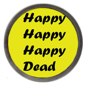 NEW Happy Dead Clik